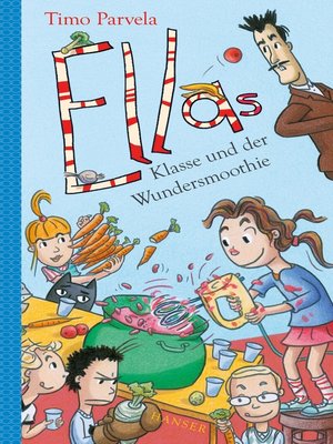 cover image of Ellas Klasse und der Wundersmoothie